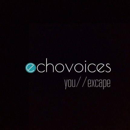 «Echovoices» – «You»//«Excape» (слушать онлайн)